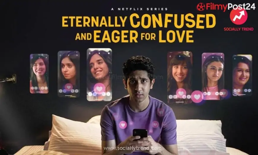 Watch Eternally Confused And Eager For Love (2022) All Episodes Online On Netflix – Download &amp; Watch Online