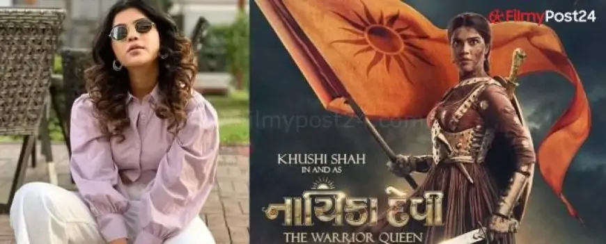 Nayika Devi The Warrior Queen Movie (2022): Cast | Trailer | First Look Poster | Songs | Release Date