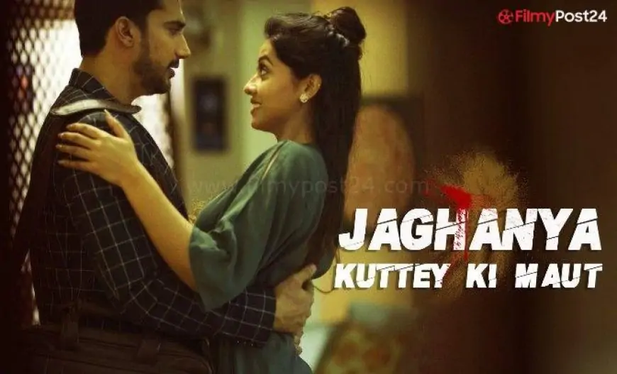 Jaghanya (Kuttey Ki Maut) – All Seasons, Episodes & Cast