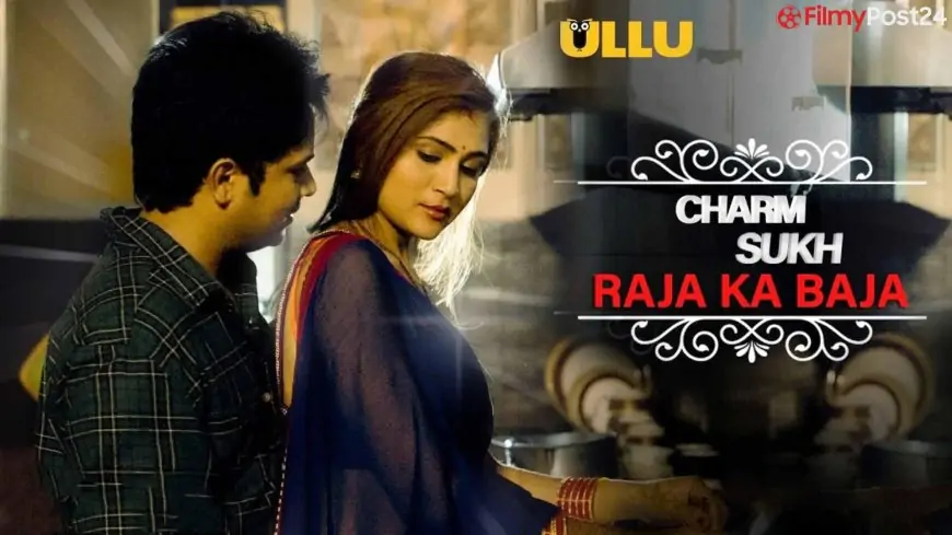Raja ka Baja Charmsukh Webseries leaked Watch On Free
