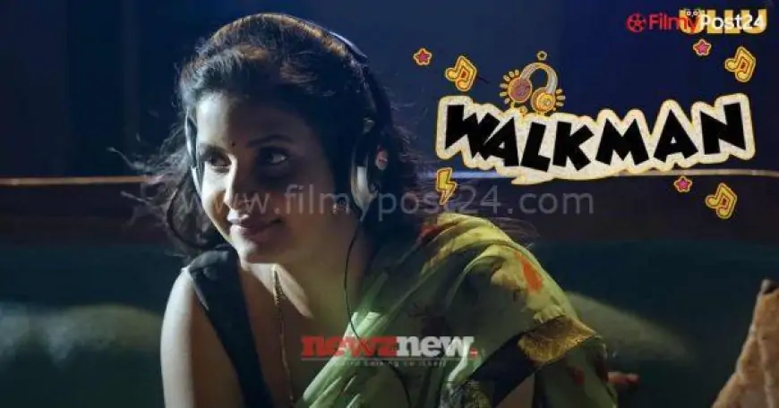 Walkman Ullu Web Series Episodes Online: Cast | Trailer | Release Date