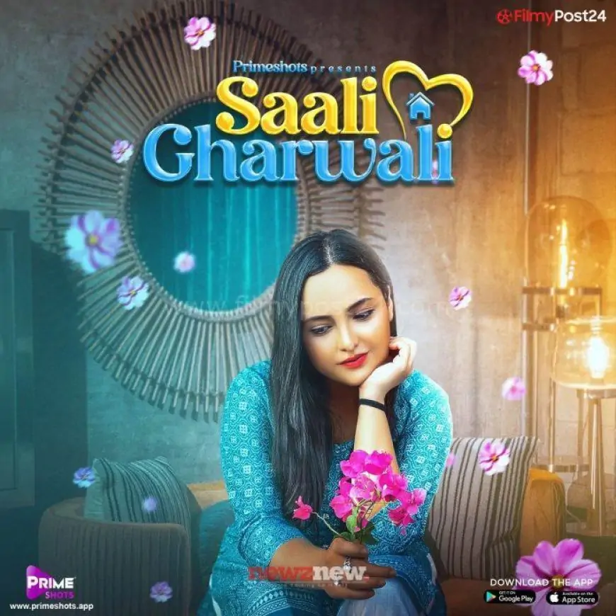 Saali Gharwali Web Series (2022) Prime Shots: Cast, Crew, Release Date, Roles, Real Names