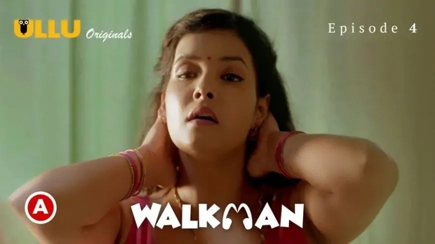 Watch Walkman Part 2 Web Series Full Episode On Ullu: Cast | Trailer | Release Date