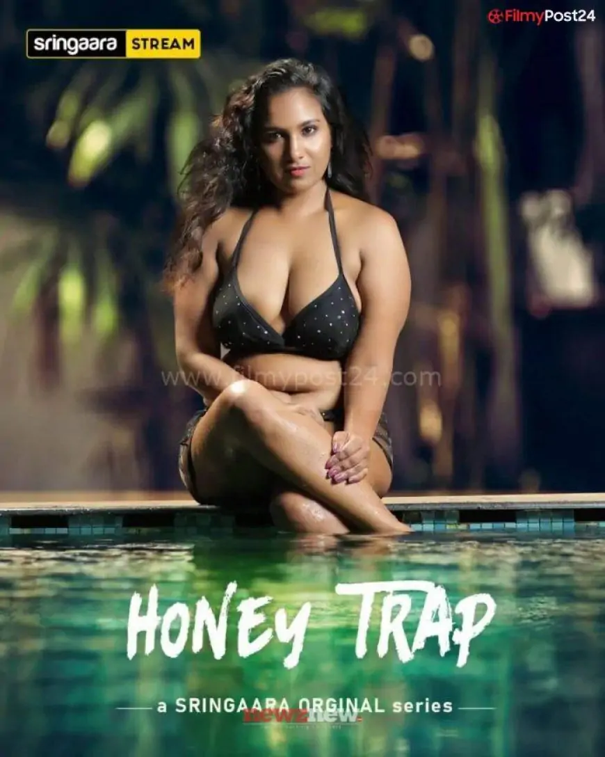 Honey Trap Web Series (2022) Sringaara Stream: Cast, Watch Online Release Date, Real Names