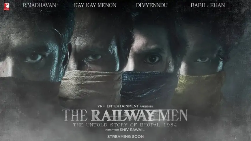 The Railway Men Web Series 2023 Star Cast | Crew | Release Date | Trailer