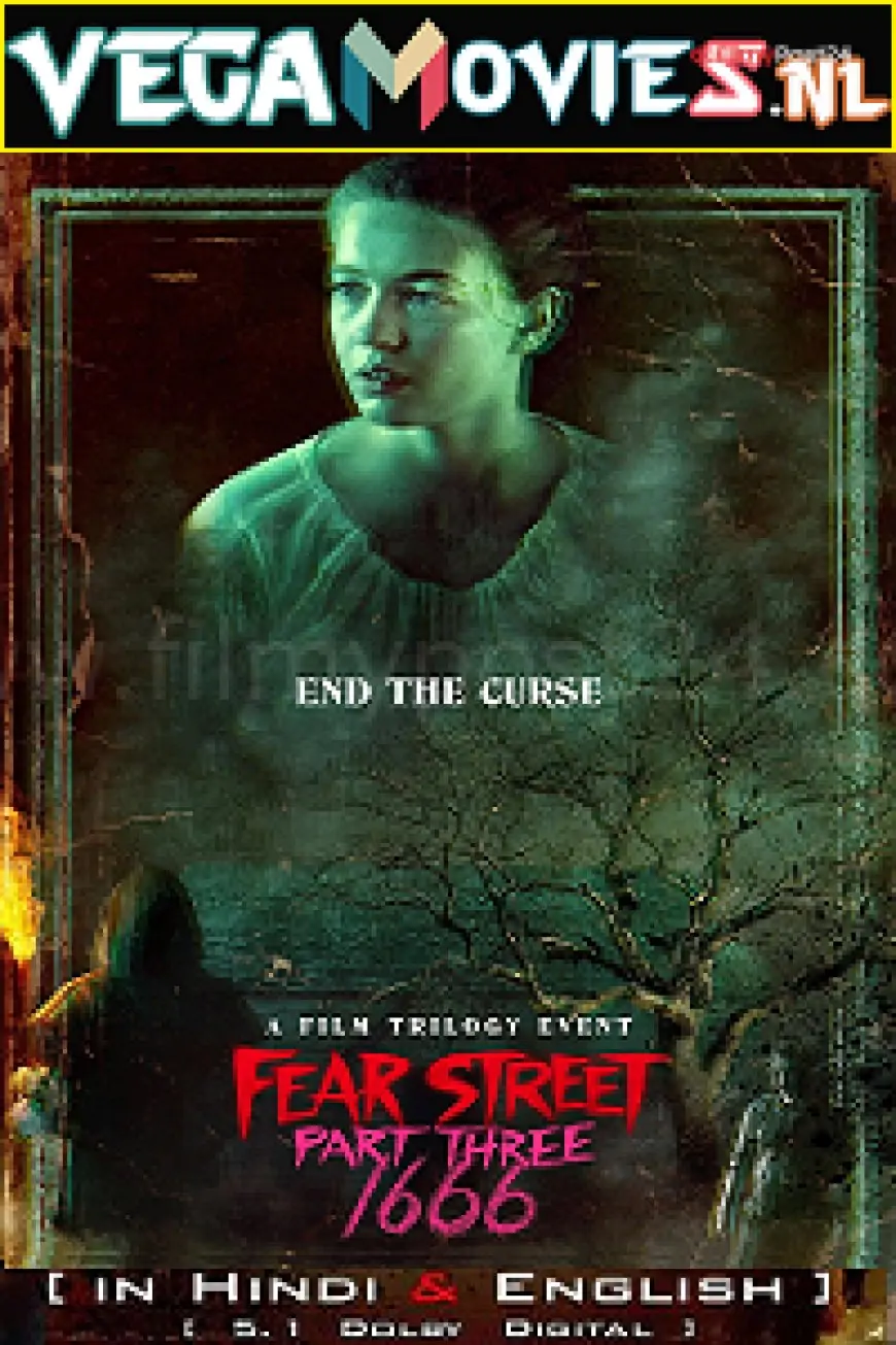 Download Fear Street: Part 3 – 1666 (2021) Dual Audio {Hindi-English} 480p [400MB] | 720p [1GB] | 1080p [2.5GB]