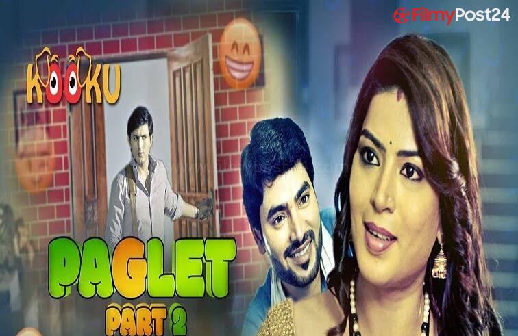 Paglet 2 Web Series Kooku Cast