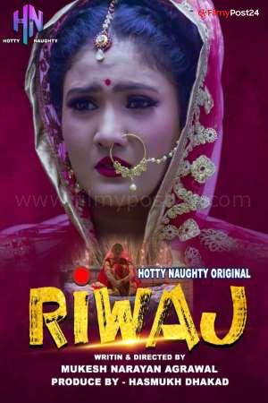 [18+] Riwaz (2021) S01 Hindi HN WEB Series 480p | 720p WEB-DL 160MB