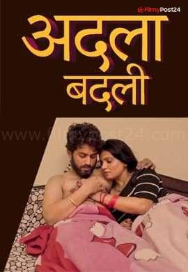 [18+] Aadla Badli (2021) Hindi Ww Channel Short Film 480p | 720p WEB-DL 280MB