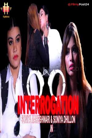 [18+] Interrogation (2021) Hindi 11U Short Film 480p | 720p | 1080p WEB-DL 220MB