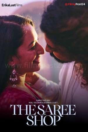 [18+] The Saree Shop (2021) Hindi XC Short Film 480p | 720p | 1080p WEB-DL 150MB