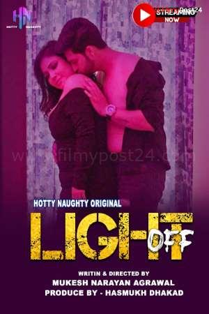 [18+] Light Off (2021) Hindi HN Short Film 480p | 720p WEB-DL 200MB