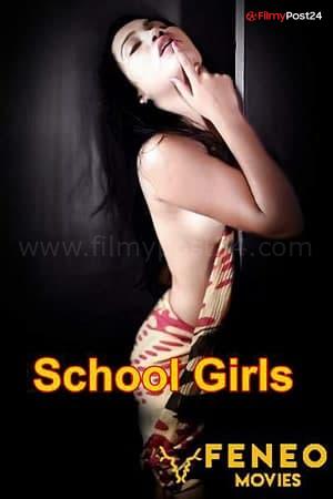 [18+] School Girls (2020) Hindi FM WEB Series 480p | 720p WEB-DL 200MB
