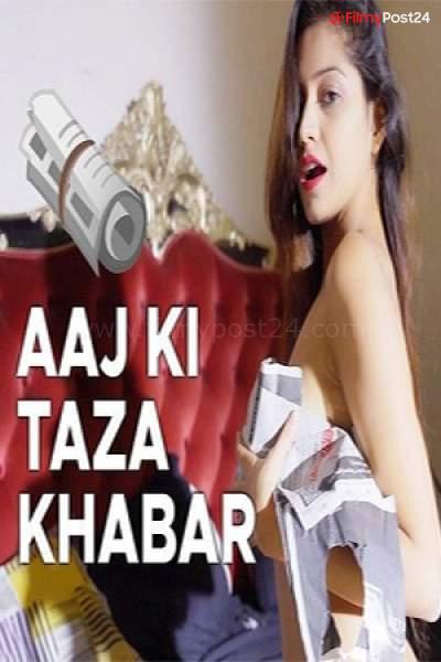 [18+] Aaj Ki Taja Khabar (2020) Hindi Simran Kour 720p WEB-DL 100MB