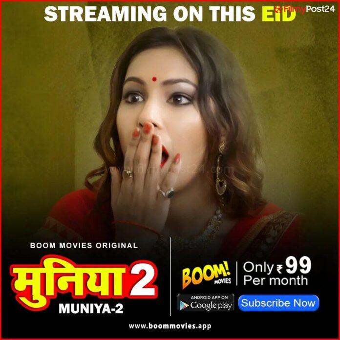 Muniya 2 Web Series (2022) Boom Movies: Cast, Crew, Release Date, Roles, Real Names