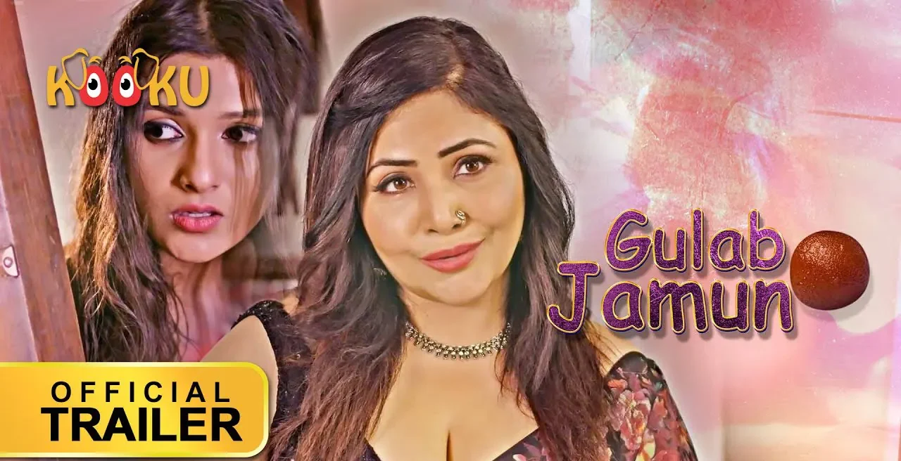 Gulab Jamun Part 3 Kooku Web Series 2022, Watch Online, Cast Name, Story, Release Date, Download All Episodes Online
