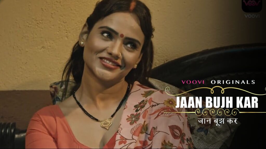 Jaan Bujh kar Web Series Watch Online All Episodes On Voovi App