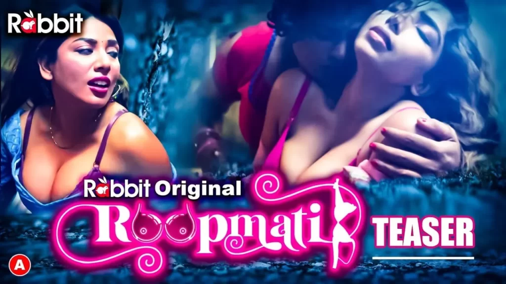 Roopmati Web Series Watch Online on Rabbit Movies App